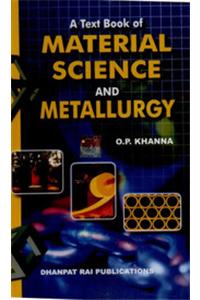 A Textbook Of Material Science And Metallurgy