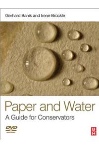Paper and Water: A Guide for Conservators