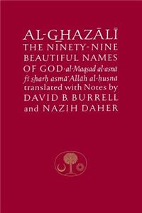 Al-Ghazali on the Ninety-nine Beautiful Names of God