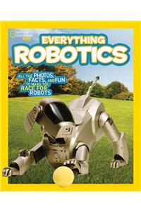 National Geographic Kids Everything Robotics