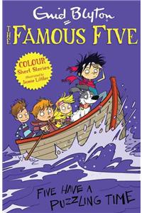 Famous Five Colour Short Stories: Five Have a Puzzling Time