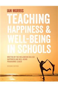 Teaching Happiness and Well-Being in Schools, Second edition