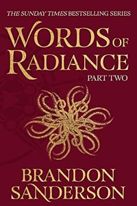 Words of Radiance Part Two