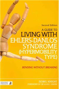 Guide to Living with Ehlers-Danlos Syndrome (Hypermobility Type)