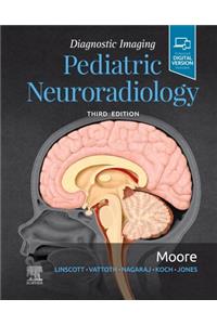 Diagnostic Imaging: Pediatric Neuroradiology