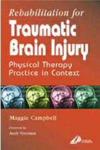 Rehabilitation for Traumatic Brain Injury