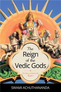Reign of the Vedic Gods
