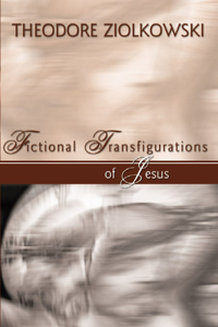 Fictional Transfigurations of Jesus