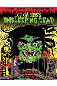 Lou Cameron's Unsleeping Dead