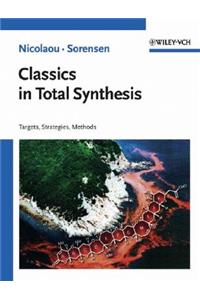 Classics in Total Synthesis