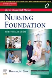Elsevier Clinical Skills Manual, First South Asia Edition : Nursing Foundation