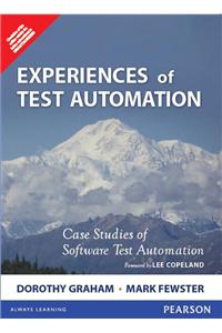 Experiences of Test Automation