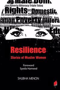 Resilience: Stories of Muslim Women