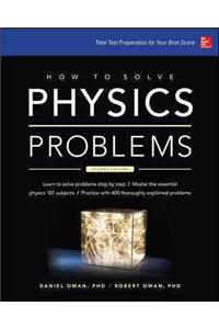 How to Solve Physics Problems