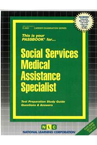 Social Services Medical Assistance Specialist