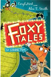 Foxy Tales: The Cunning Plan