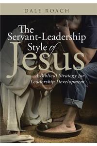 Servant-Leadership Style of Jesus