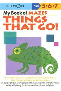 My Book Of Mazes: Things That Go!