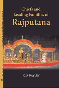 Chiefs and Leading Families of Rajputana, Jodhpur, Bikaner and Kishangarh