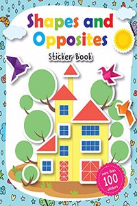 Shapes and Opposites Sticker Book