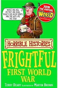 Horrible Histories: The Frightful First World War