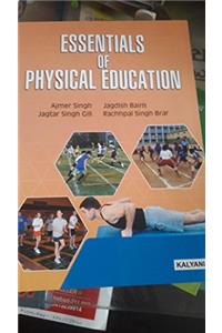ESSENTIALS OF PHYSICAL EDUCATION