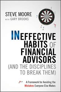 Ineffective Habits of Financial Advisors (and the Disciplines to Break Them)