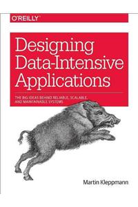 Designing Data-Intensive Applications