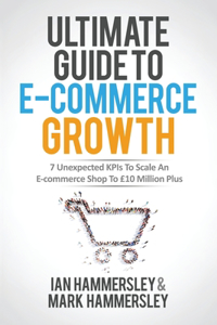 Ultimate Guide To E-commerce Growth - 2024 Edition