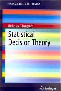 Statistical Decision Theory