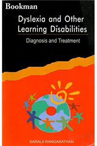 Dyslexia And Other Learning Disabilities (Diagnosis And Treatment )