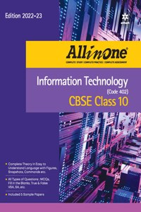 CBSE All In One Information Technology (Code 402) Class 10 2022-23 Edition