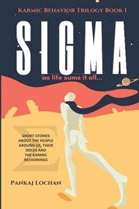 SIGMA: as life sums it all?