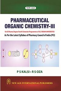 Pharmaceutical Organic Chemistry-III (As Per the Latest Syllabus of Pharmacy Council of India (PCI))