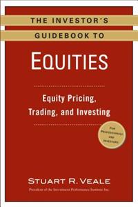 Investor's Guidebook to Equities