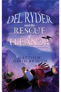 Del Ryder and the Rescue of Eleanor