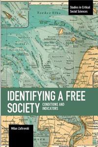 Identifying a Free Society