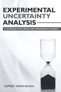 Experimental Uncertainty Analysis: A Textbook for Science and Engineering Students