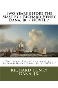 Two Years Before the Mast by