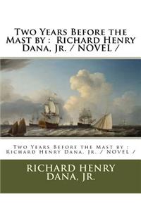 Two Years Before the Mast by