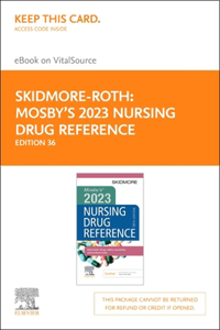 Mosby's 2023 Nursing Drug Reference - Elsevier eBook on Vitalsource (Retail Access Card)
