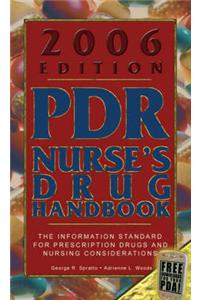 Physician's Desk Reference: PDR Nurse's Drug Handbook: 2006
