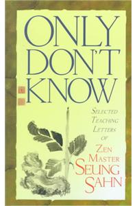 Only Don't Know