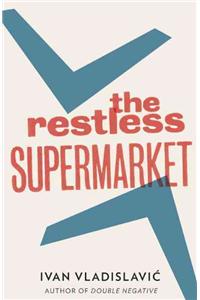 Restless Supermarket