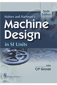 Maleev & Hartman's Machine Design