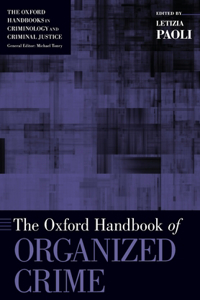 The Oxford Handbook of Organized Crime