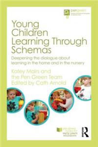 Young Children Learning Through Schemas