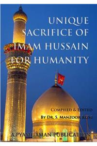 Unique Sacrifice of Imam Hussain for Humanity