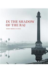 In the Shadow of the Raj