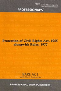 Protection of Civil Rights Act, 1955 alongwith Rules, 1977 [Paperback] Professional